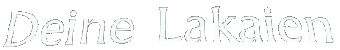 Deine Lakaien